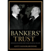 Bankers' Trust: How Social Relations Avert Global Financial Collapse
