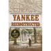 Yankee Reconstructed