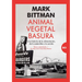 Animal, Vegetal, Basura