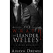 The Wrath of Leander Welles