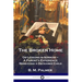 The Broken Home: Or Lessons in Sorrow - A Parent's Experience Bereaving a Deceased Child