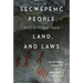 Secwépemc People, Land, and Laws: Yerí7 Re Stsq'ey's-Kucw