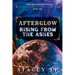 Afterglow Rising From the Ashes