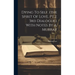 Dying To Self. (the Spirit Of Love. Pt.2. 3rd Dialogue). With Notes By A. Murray