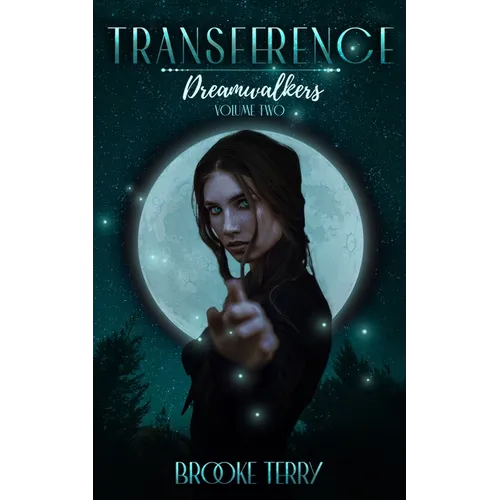 Transference: Dreamwalkers Volume Two