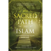 The Sacred Path to Islam: A Guide to Seeking Allah (God) & Building a Relationship