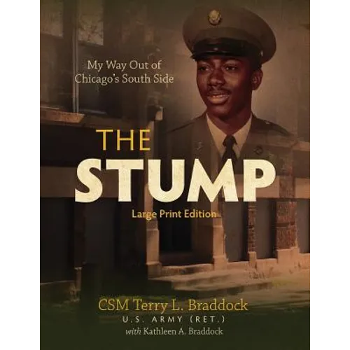 The Stump: My Way Out of Chicago's South Side