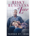 Risky Business of Love
