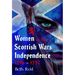 Women in the Scottish Wars of Independence 1296-1357
