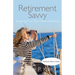 Retirement Savvy: Designing Your Next Great Adventure