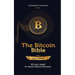 The Bitcoin Bible Gold Edition: All you need to know about bitcoins and more