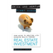 Brick and Mortar Piggy Banks: Your Guide to Creating Life Changing Wealth Through Real Estate Investment