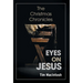 Eyes on Jesus: The Christmas Chronicles
