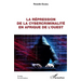 La répression de la cybercriminalité en Afrique de l'Ouest