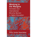 Working in the Margins: Domestic and International Minority Women in Higher Education