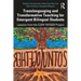 Translanguaging and Transformative Teaching for Emergent Bilingual Students: Lessons from the CUNY-NYSIEB Project