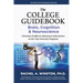 The College Guidebook: BRAIN, COGNITION, & NEUROSCIENCE: University Profiles & Admissions Information on the Top University Programs