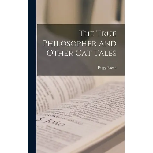 The True Philosopher and Other Cat Tales