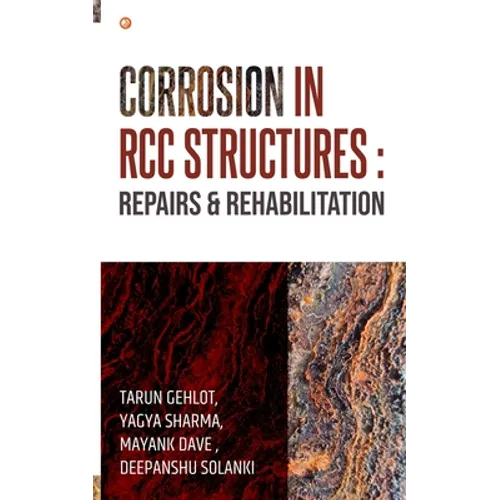 Corrosion In RCC Structures: Repairs & Rehabilitation: Repairs & Rehabilitation: Repairs & Rehabilitation: Repairs & Rehabilitation: Repairs & Rehabil