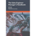 The Sales Engineer Manager's Handbook: Mastering Technical Sales