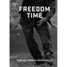 Freedom Time