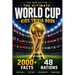 The Ultimate World Cup Kids Trivia Book: 2000+ Fun Facts About Football, History, Geography & Traditions from All 48 Nations