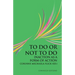 To Do or Not To Do: Inaction as a Form of Action