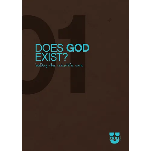 Does God Exist?: Building the Scientific Case
