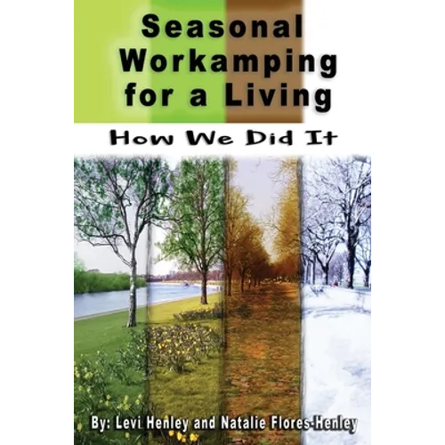 Seasonal Workamping for a Living: How We Did It