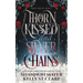 Thorn Kissed and Silver Chains