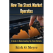 How the Stock Market Operates: A Guide to Understanding the Stock Markets