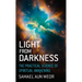 Light from Darkness: The Practical Science of Spiritual Awakening