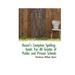 Hazen's Complete Spelling-book: For All Grades of Public and Private Schools