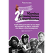21 heroínas afroamericanas extraordinarias: Relatos sobre las mujeres de raza negra más relevantes del siglo XX: Daisy Bates, Maya Angelou y otras per
