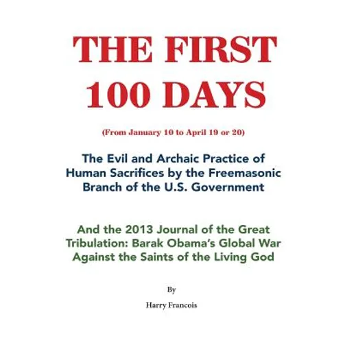 The First 100 Days: The evil practice of human sacrifices