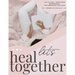 Let's Heal Together Workbook