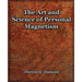 The Art and Science of Personal Magnetism (1913)