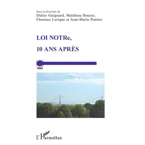 LOI NOTRe, 10 ANS APRÈS