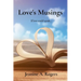 Love's Musings: If love could speak...