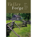 Valley Forge: Making and Remaking a National Symbol