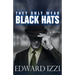 They Only Wear Black Hats