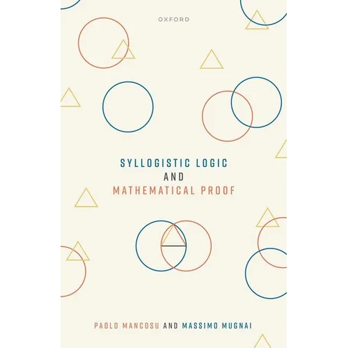 Syllogistic Logic and Mathematical Proof