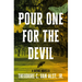 Pour One for the Devil: A Gothic Novella