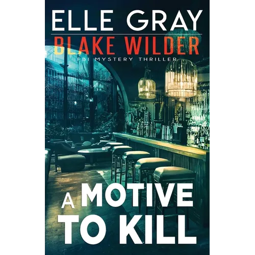 A Motive to Kill