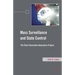 Mass Surveillance and State Control: The Total Information Awareness Project