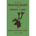 The Book Of Woodcraft And Indian Lore (Legacy Edition): A Classic Manual On Camping, Scouting, Outdoor Skills, Native American History, And Nature Fro