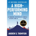 A High-Performing Mind: Strengthen Your Mind and Live Your Best Life