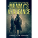 The Mummy's Vengeance: A Mystery Horror Fiction Novella