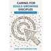Caring for Souls Growing Disciples: A Resource for Church Elders