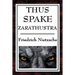 Thus Spake Zarathustra: A Book for All and None
